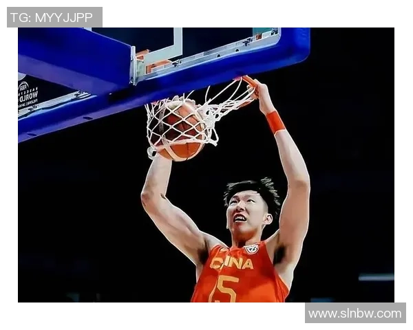 周琦在国际篮球舞台上的崛起与挑战解析 周琦在国际篮球舞台上的崛起与挑战解析