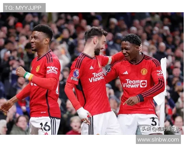 英超激战曼联迎战热刺全场直播精彩不容错过